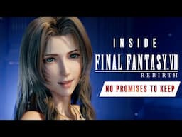 INSIDE FINAL FANTASY VII REBIRTH - The Theme Song