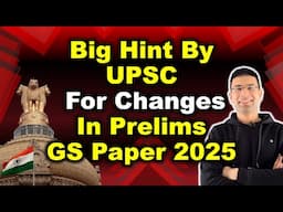 Big Hint by UPSC for Changes in IAS Prelims GS Paper 2025 | Gaurav Kaushal