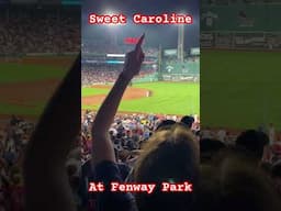 Sweet Caroline at Fenway Park