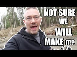 NOT SURE WE WILL MAKE IT!? |Somers In Alaska