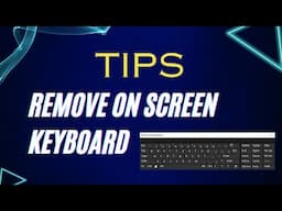 onscreen keyboard windows se kaise hataye