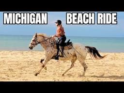 THE RIDE OF A LIFETIME! Michigan Shoreline Ride #equestrian