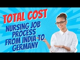 Total Cost of Nursing Job Process( From India To Germany)