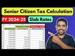 Senior Citizens Income Tax Slab Rates and Tax Calculation 2024-25 [Examples]