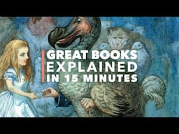 Alice's Adventures in Wonderland: Great Books Explained