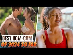 Top 10 Best Romantic Comedy Movies of 2024 | Best Rom-Coms