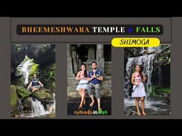 Bheemeshwara Temple and Falls | Western Ghats | Shimoga | Jog Falls | nomads in love