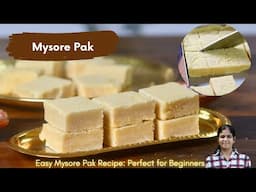 Mysore Pak | Master the Art of Mysore Pak: A Traditional Indian Treat