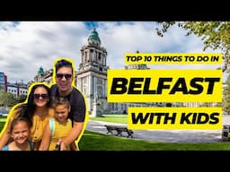 Things to do in Belfast with kids || The ultimate Belfast family travel guide 2024