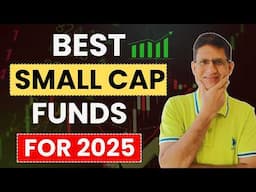 BEST Small Cap Mutual Funds 2025 I Best Mutual Funds for 2025 |