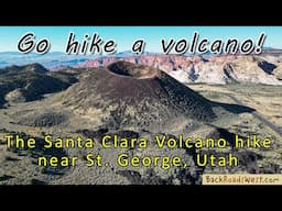 Santa Clara Volcano Hike Near St. George