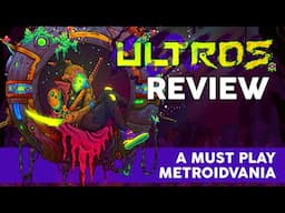 ULTROS Review - One of 2024’s best Metroidvania games