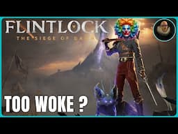 Is Flintlock: The Siege of Dawn Actually Woke!