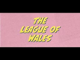 The League of Wales