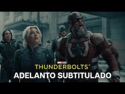 Marvel Studios Thunderbolts* | Adelanto Especial | Subtitulado