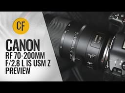 Canon RF 70-200mm f/2.8 L IS USM Z lens preview