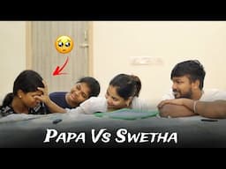 Papa cried 😭 Papa Vs Swetha 🔥 Who Knows us better?