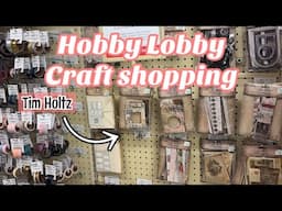 Hobby lobby craft shopping // Tim holtz & other papercrafting