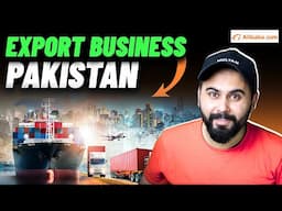 Start Export Business on Alibaba.com from Pakistan | Lets Uncover