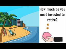 How much do you need invested in stocks and bonds to retire? | Investing For Retirement | FIRE