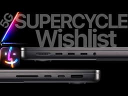 My MacBook Pro SUPERCYCLE Wishlist 👀