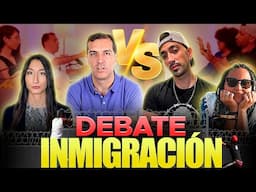 DEBATE INMIGRACIÓN