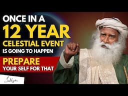 🔴SHOCKING!! | Be Prepared For This Once in 12 YEAR Celestial Event | Sadhguru | Moon | Solar Flare