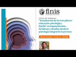 Webinar "Acompañamientos, Fortalezas y Desafíos desde la Psicología Integral de la Persona"