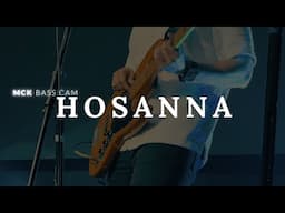 Bass Cam | Hosanna - Hillsong | #mckbasscam