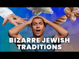 10 Surprising Jewish Traditions You’ve Never Heard Of | Explained