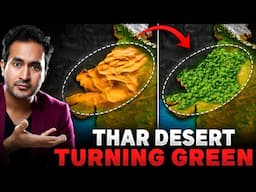 India's Insane Plan to Convert THAR DESERT into GREEN FOREST