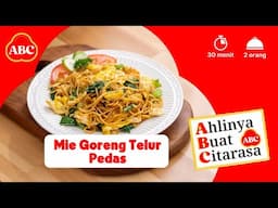 Resep Cepat Kuncian Ibu - Mie Goreng Telur Pedas - Resep AHLI ABC #ABC #SambalABC