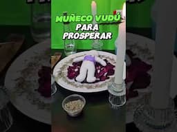 RITUAL con MUÑECO VUDÚ para la PROSPERIDAD #muñecovudu #ritual #esoterismoayudaespiritual