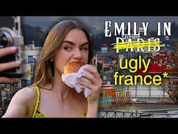 emily in paris is fake, this is what france really is.