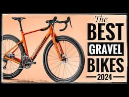 The 10 BEST Bikepacking Gravel Bikes of 2024