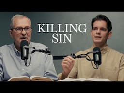 How to Kill Indwelling Sin: A Biblical Strategy with Dr. Joel Beeke | Christian Sanctification