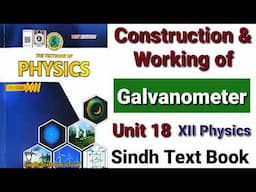 Construction and Working of Galvanometer (XII Physics)