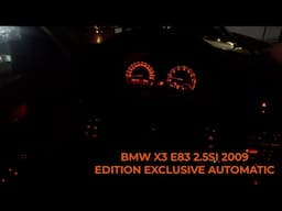 BMW X3 E83 2.5SI 2009 AUTOMATIC - NIGHT POV - DRIVE - INLINE 6 - ASMR