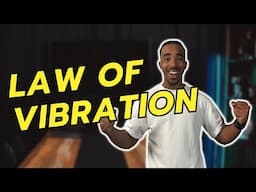 Unlocking the Secrets of the Law of Vibration