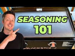 How to START and SEASON a New BLACKSTONE Griddle The RIGHT Way!!