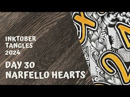 Inktober Tangles 2024 - Day 30 - Narfello Hearts