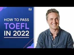 How to Pass TOEFL in 2022