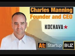 Charles Manning CEO At Kochava And Game Industry | Game Basics, Blockchain Based Protocol.