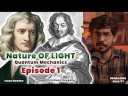 Nature of light Explained by Saurabh Jha in Hindi |Quantum Mechanics | Episode 1