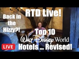 🔴 RTD Live! | June 2024 | Back in the Hizzy?! | Top 10 Walt Disney World Resorts (Revised!) 🔴