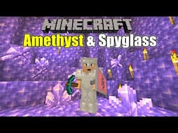 Minecraft Survival - Amethysts, Spyglass and Caving! (Survive & Thrive 2024) - Ep 10