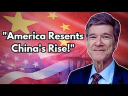 Jeffrey Sachs Explains The Conflicts Between China and USA