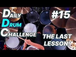 Daily Drum Challenge no.15 - The Final Drum Lesson | That Swedish Drummer