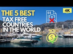 5 Best Tax Free Countries In The World | 4K Travel Video