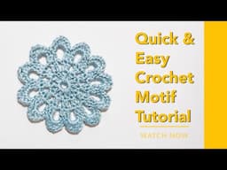 Quick & Easy Crochet Flower Motif Tutorial 4K, Beginner Friendly Crochet Pattern, Crochet Coaster